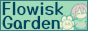 flowisk garden
